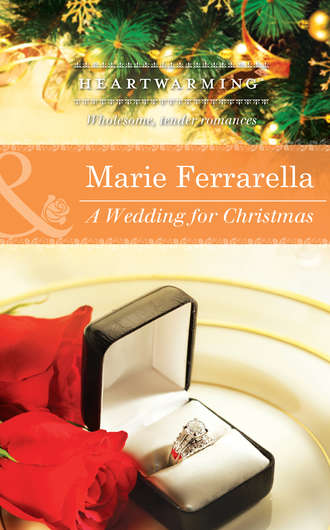 Marie  Ferrarella. A Wedding for Christmas