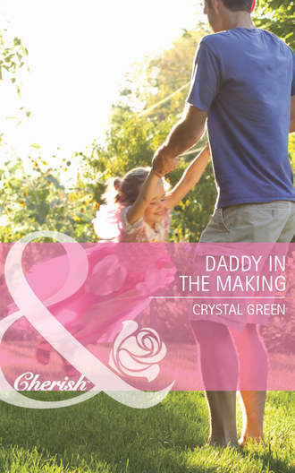 Crystal  Green. Daddy in the Making
