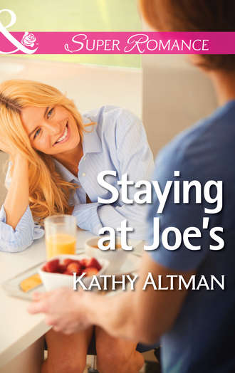 Kathy  Altman. Staying at Joe's