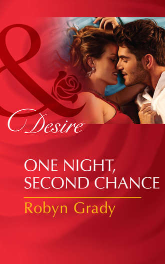 Робин Грейди. One Night, Second Chance