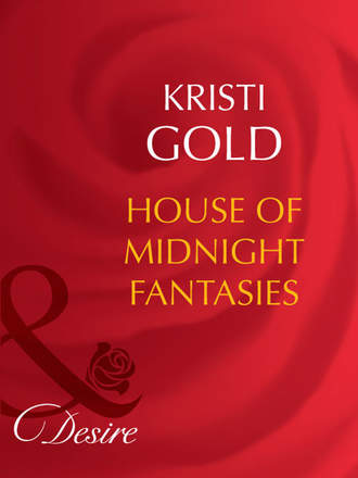 KRISTI  GOLD. House of Midnight Fantasies