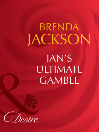 Brenda Jackson. Ian's Ultimate Gamble