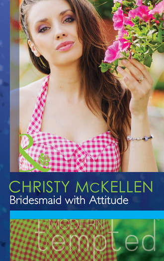 Christy McKellen. Bridesmaid with Attitude