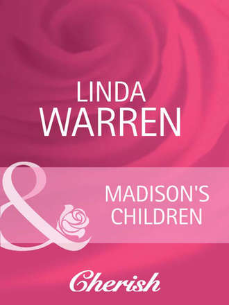 Linda  Warren. Madison's Children