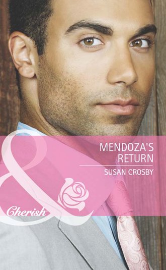 Susan Crosby. Mendoza's Return