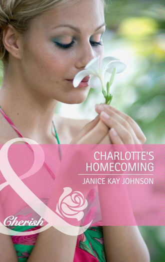 Janice Johnson Kay. Charlotte's Homecoming