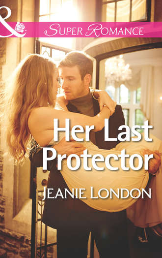 Jeanie  London. Her Last Protector