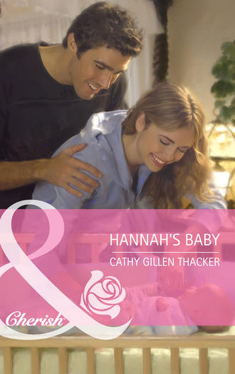 Cathy Thacker Gillen. Hannah's Baby