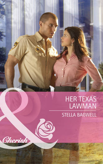 Stella  Bagwell. Her Texas Lawman
