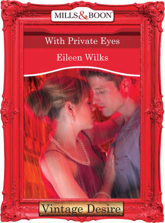 Eileen  Wilks. With Private Eyes