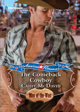 Cathy  McDavid. The Comeback Cowboy