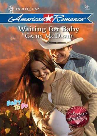 Cathy  McDavid. Waiting for Baby