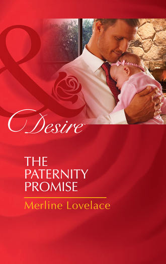Merline  Lovelace. The Paternity Promise