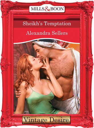 ALEXANDRA  SELLERS. Sheikh's Temptation