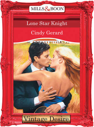 Cindy  Gerard. Lone Star Knight