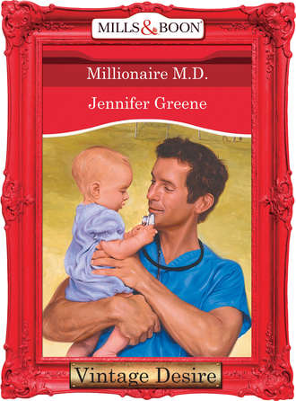 Jennifer  Greene. Millionaire M.D.