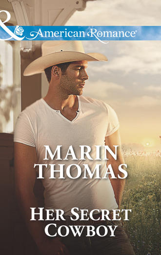 Marin  Thomas. Her Secret Cowboy