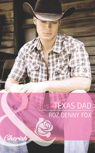 Roz Fox Denny. Texas Dad