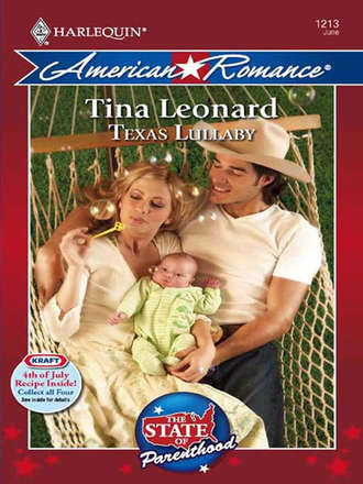 Tina  Leonard. Texas Lullaby