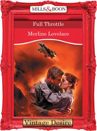 Merline  Lovelace. Full Throttle