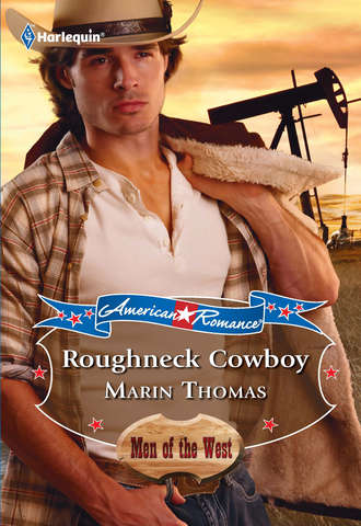 Marin  Thomas. Roughneck Cowboy