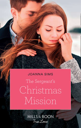 Joanna  Sims. The Sergeant's Christmas Mission