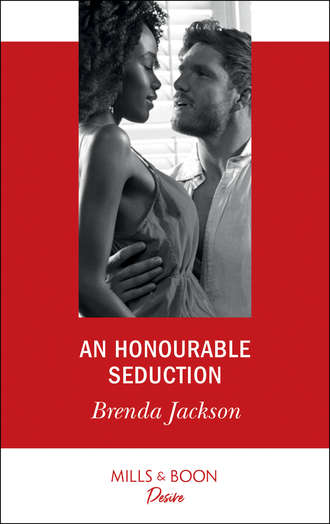 Brenda Jackson. An Honourable Seduction