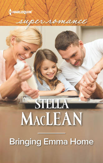 Stella  MacLean. Bringing Emma Home