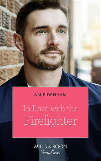 Amie  Denman. In Love With The Firefighter