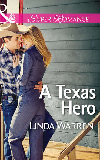 Linda  Warren. A Texas Hero