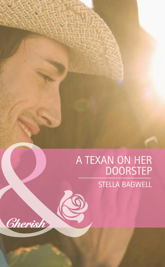 Stella  Bagwell. A Texan on Her Doorstep