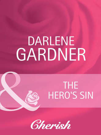 Darlene  Gardner. The Hero's Sin