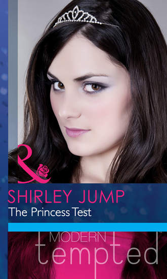 Shirley Jump. The Princess Test