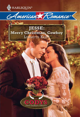 Lynnette  Kent. Jesse: Merry Christmas, Cowboy