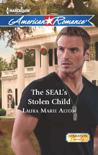 Laura Altom Marie. The SEAL's Stolen Child