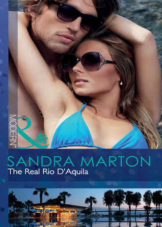 Сандра Мартон. The Real Rio D'Aquila