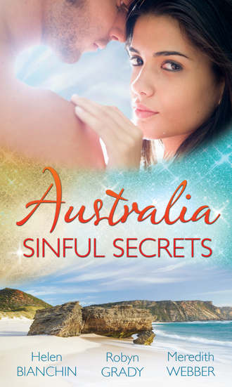 Робин Грейди. Australia: Sinful Secrets: Public Marriage, Private Secrets / Every Girl's Secret Fantasy / The Heart Surgeon's Secret Child