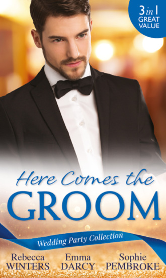 Rebecca Winters. Wedding Party Collection: Here Comes The Groom: The Bridegroom's Vow / The Billionaire Bridegroom