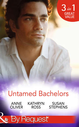 Kathryn  Ross. Untamed Bachelors: When He Was Bad... / Interview with a Playboy / The Shameless Life of Ruiz Acosta