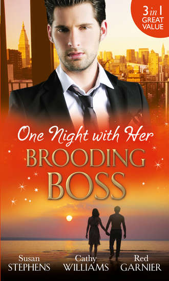 Кэтти Уильямс. One Night with Her Brooding Boss: Ruthless Boss, Dream Baby / Her Impossible Boss / The Secretary’s Bossman Bargain