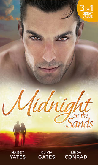 Maisey Yates. Midnight on the Sands: Hajar's Hidden Legacy / To Touch a Sheikh / Her Sheikh Protector