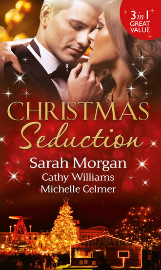 Кэтти Уильямс. Christmas Seduction: The Twelve Nights of Christmas / His Christmas Acquisition / Caroselli's Christmas Baby