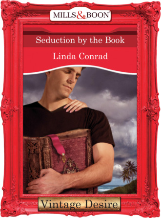 Linda  Conrad. Seduction by the Book