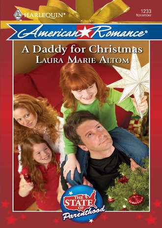 Laura Altom Marie. A Daddy for Christmas