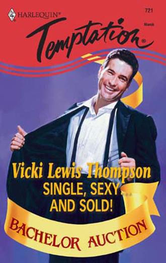 Vicki Thompson Lewis. Single, Sexy...And Sold!
