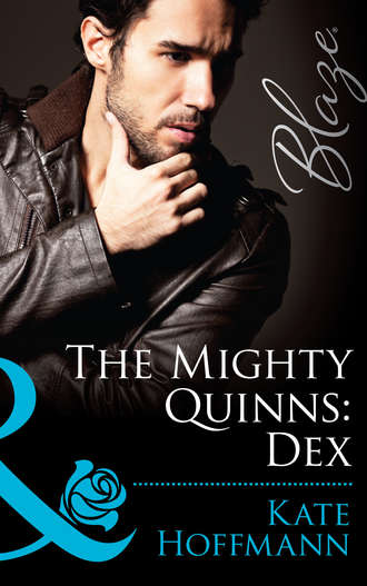 Kate  Hoffmann. The Mighty Quinns: Dex