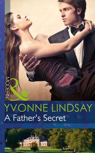Yvonne Lindsay. A Father's Secret