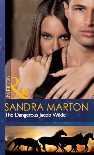 Сандра Мартон. The Dangerous Jacob Wilde