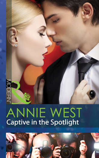 Annie West. Captive in the Spotlight