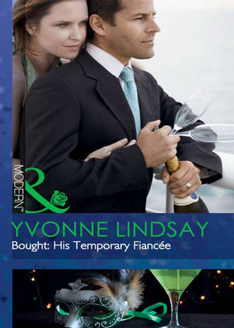 Yvonne Lindsay. Bought: His Temporary Fianc?e